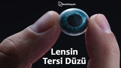 Lensin Tersi Düzü Nasıl Anlaşılır