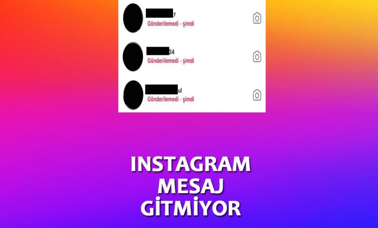 instagram mesaj gitmiyor