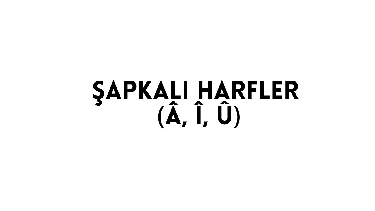 Şapkalı Harfler
